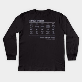 Friday I'm in love Forecast Kids Long Sleeve T-Shirt